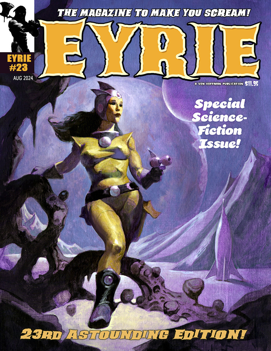 EYRIE MAGAZINE #23! The Science Fiction Issue Horror by Mike Hoffman & Co.!