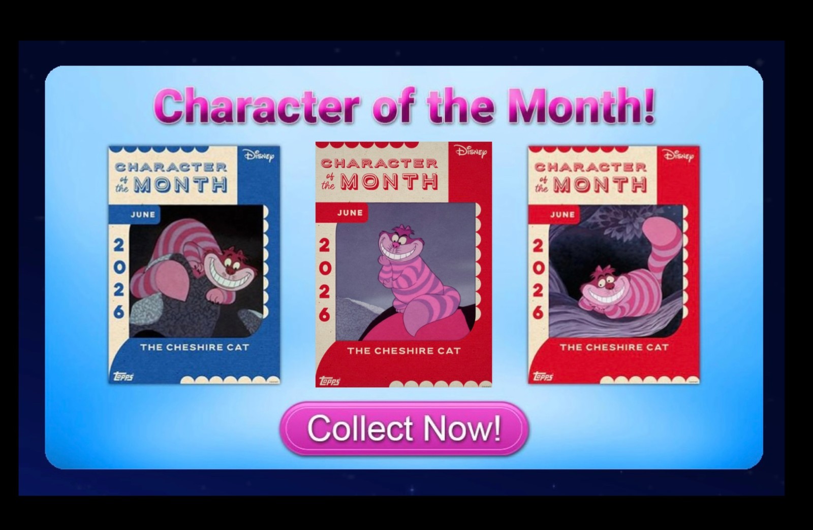 COTM CHARACTER OF MONTH THE CHESHIRE CAT RARE/UC SET TOPPS DISNEY COLLECT CARD