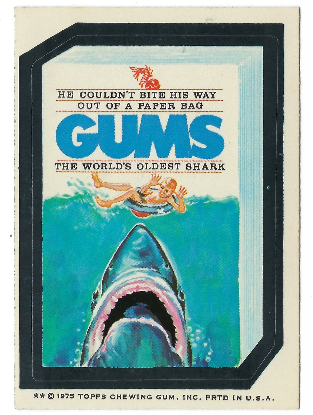 1975 Topps Wacky Packages 15th Series 15 GUMS (JAWS parody) nm o/c