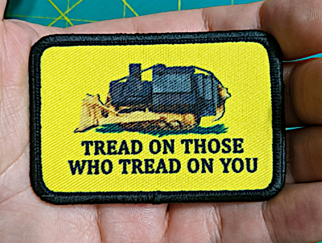 killdozer tread on those who tread on you 2″x3″ hook & loop tacticalmorale patch