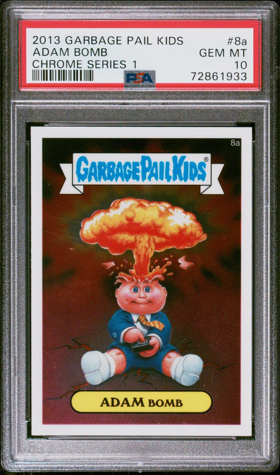 2013 Topps Garbage Pail Kids Chrome Series 1 ADAM BOMB 8a Card PSA 10 GEM MINT