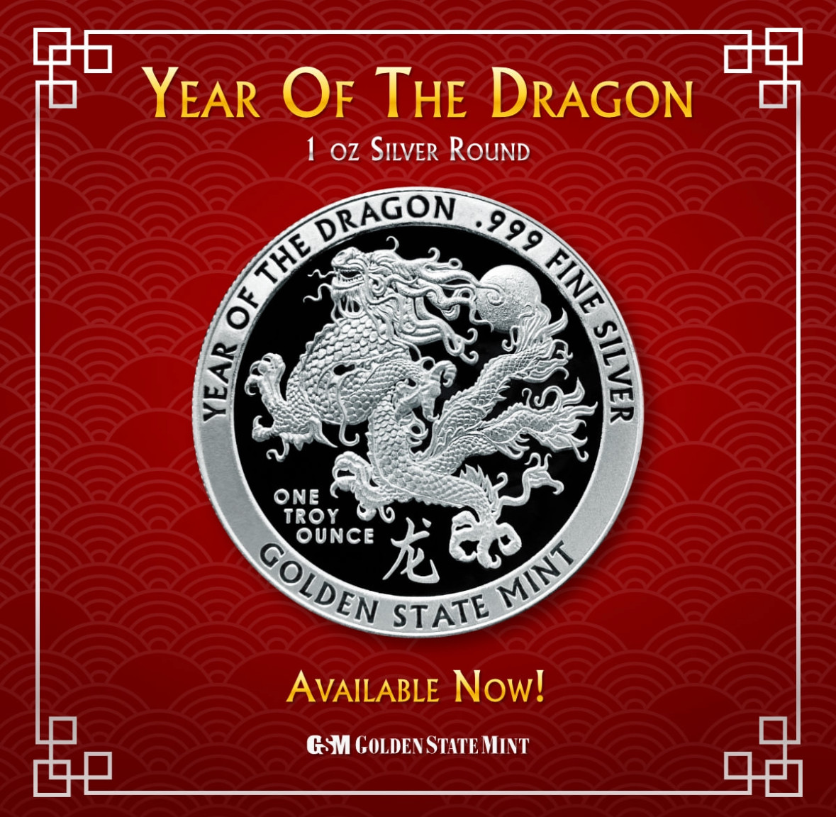 2024 – GSM – Year of the DRAGON 1 oz .999 FINE SILVER SILVER BU ROUND *PRESALE*
